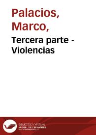 Tercera parte - Violencias | Biblioteca Virtual Miguel de Cervantes