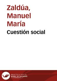 Cuestión social | Biblioteca Virtual Miguel de Cervantes