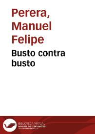 Busto contra busto | Biblioteca Virtual Miguel de Cervantes