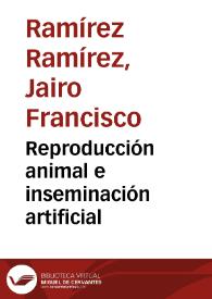 Reproducción animal e inseminación artificial | Biblioteca Virtual Miguel de Cervantes