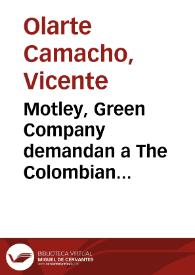 Motley, Green Company demandan a The Colombian National Railway Company por suma de pesos | Biblioteca Virtual Miguel de Cervantes