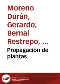 Propagación de plantas | Biblioteca Virtual Miguel de Cervantes