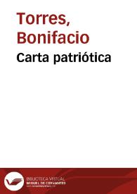 Carta patriótica | Biblioteca Virtual Miguel de Cervantes