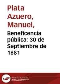 Beneficencia pública: 30 de Septiembre de 1881 | Biblioteca Virtual Miguel de Cervantes