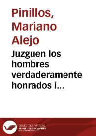 Juzguen los hombres verdaderamente honrados i relijiosos | Biblioteca Virtual Miguel de Cervantes