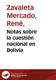 Notas sobre la cuestión nacional en Bolivia | Biblioteca Virtual Miguel de Cervantes