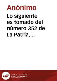 Lo siguiente es tomado del número 352 de La Patria, periódico de Medellín, correspondiente al viernes 27 de noviembre de 1903 | Biblioteca Virtual Miguel de Cervantes