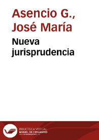 Nueva jurisprudencia | Biblioteca Virtual Miguel de Cervantes