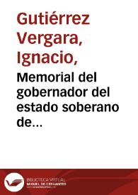 Memorial del gobernador del estado soberano de Cundinamarca al poder ejecutivo nacional | Biblioteca Virtual Miguel de Cervantes