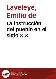 La instrucción del pueblo en el siglo XIX | Biblioteca Virtual Miguel de Cervantes