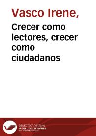 Crecer como lectores, crecer como ciudadanos | Biblioteca Virtual Miguel de Cervantes