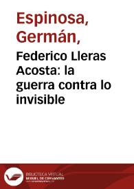 Federico Lleras Acosta: la guerra contra lo invisible | Biblioteca Virtual Miguel de Cervantes