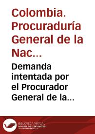 Demanda intentada por el Procurador General de la Nación: contra la Compañía del Ferrocarril de Panamá | Biblioteca Virtual Miguel de Cervantes