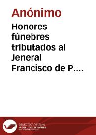 Honores fúnebres tributados al Jeneral Francisco de P. Santander | Biblioteca Virtual Miguel de Cervantes