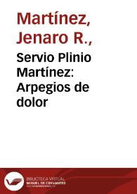 Servio Plinio Martínez: Arpegios de dolor | Biblioteca Virtual Miguel de Cervantes