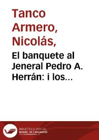 El banquete al Jeneral Pedro A. Herrán: i los recalcitrantes | Biblioteca Virtual Miguel de Cervantes