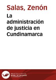 La administración de justicia en Cundinamarca | Biblioteca Virtual Miguel de Cervantes