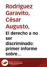 El derecho a no ser discriminado: primer informe sobre discriminación racial y derechos de la población afrocolombianas | Biblioteca Virtual Miguel de Cervantes