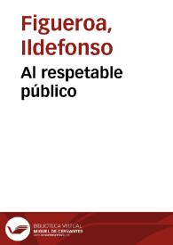 Al respetable público | Biblioteca Virtual Miguel de Cervantes