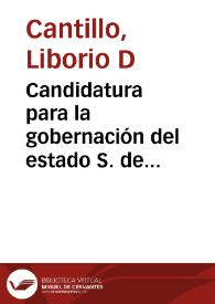 Candidatura para la gobernación del estado S. de Cundinamarca en el periódo constitucional que empieza el 1 de enero de 1880 | Biblioteca Virtual Miguel de Cervantes