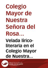 Velada lírico-literaria en el Colegio Mayor de Nuestra Señora del Rosario | Biblioteca Virtual Miguel de Cervantes