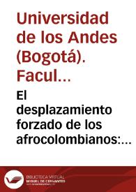 El desplazamiento forzado de los afrocolombianos: evaluación del cumplimiento del Gobierno colombiano del auto 005 de la Corte Constitucional colombiana | Biblioteca Virtual Miguel de Cervantes