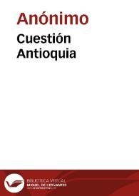 Cuestión Antioquia | Biblioteca Virtual Miguel de Cervantes