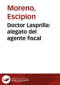 Doctor Lasprilla: alegato del agente fiscal | Biblioteca Virtual Miguel de Cervantes