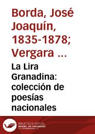 La Lira Granadina: colección de poesías nacionales | Biblioteca Virtual Miguel de Cervantes