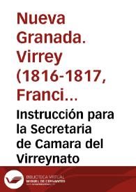 Instrucción para la Secretaria de Camara del Virreynato | Biblioteca Virtual Miguel de Cervantes