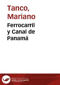 Ferrocarril y Canal de Panamá | Biblioteca Virtual Miguel de Cervantes