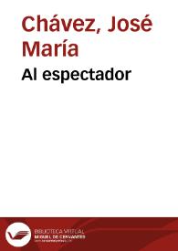 Al espectador | Biblioteca Virtual Miguel de Cervantes