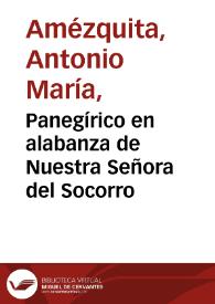 Panegírico en alabanza de Nuestra Señora del Socorro | Biblioteca Virtual Miguel de Cervantes