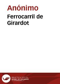 Ferrocarril de Girardot | Biblioteca Virtual Miguel de Cervantes