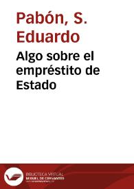 Algo sobre el empréstito de Estado | Biblioteca Virtual Miguel de Cervantes