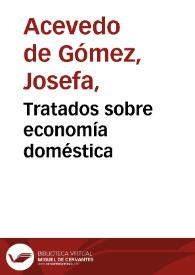 Tratados sobre economía doméstica | Biblioteca Virtual Miguel de Cervantes