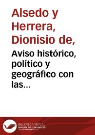 Aviso histórico, político y geográfico con las noticias más particulares del Perú, Tierra Firme, Chile y Nuevo Reyno de Granada | Biblioteca Virtual Miguel de Cervantes