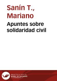 Apuntes sobre solidaridad civil | Biblioteca Virtual Miguel de Cervantes