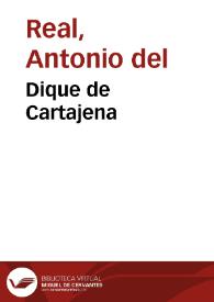 Dique de Cartajena | Biblioteca Virtual Miguel de Cervantes