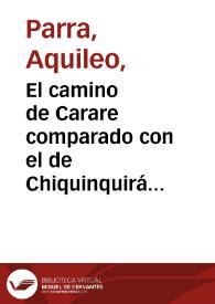 El camino de Carare comparado con el de Chiquinquirá al Magdalena | Biblioteca Virtual Miguel de Cervantes