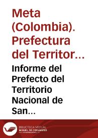 Informe del Prefecto del Territorio Nacional de San Martín | Biblioteca Virtual Miguel de Cervantes