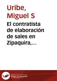 El contratista de elaboración de sales en Zipaquira, Nemocón i Tausa, sr. Alejandro Mac-Douall: 17 de Mayo de 1855 | Biblioteca Virtual Miguel de Cervantes