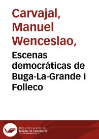 Escenas democráticas de Buga-La-Grande i Folleco | Biblioteca Virtual Miguel de Cervantes