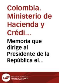 Memoria que dirige al Presidente de la República el Secretario de Hacienda y Fomento sobre el curso que han tenido  los negocios fiscales de la Unión durante el año de 1871 a 1872 | Biblioteca Virtual Miguel de Cervantes