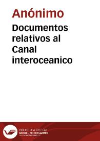 Documentos relativos al Canal interoceanico | Biblioteca Virtual Miguel de Cervantes