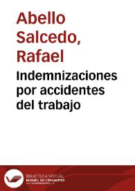 Indemnizaciones por accidentes del trabajo | Biblioteca Virtual Miguel de Cervantes