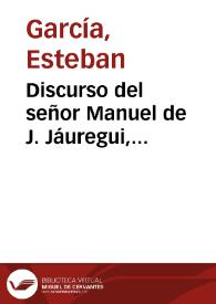 Discurso del señor Manuel de J. Jáuregui, vicepresidente de la Sociedad Liberal de Salud Pública de Cipaquirá | Biblioteca Virtual Miguel de Cervantes