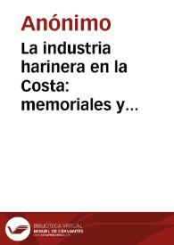 La industria harinera en la Costa: memoriales y escritos varios relacionados con dicha industria | Biblioteca Virtual Miguel de Cervantes