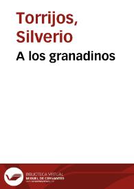 A los granadinos | Biblioteca Virtual Miguel de Cervantes