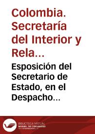 Esposición del Secretario de Estado, en el Despacho del Interior y Relaciones Esteriores del Gobierno de la Nueva Granada al Congreso Constitucional de 1839: sobre los negocios de su Departamento | Biblioteca Virtual Miguel de Cervantes